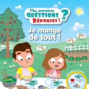 JE MANGE DE TOUT !